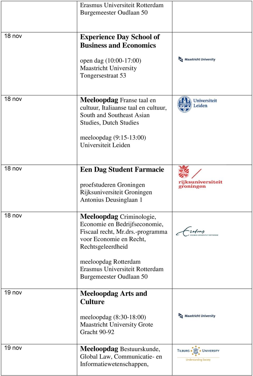 Deusinglaan 1 18 nov Meeloopdag Criminologie, Economie en Bedrijfseconomie, Fiscaal recht, Mr.drs.