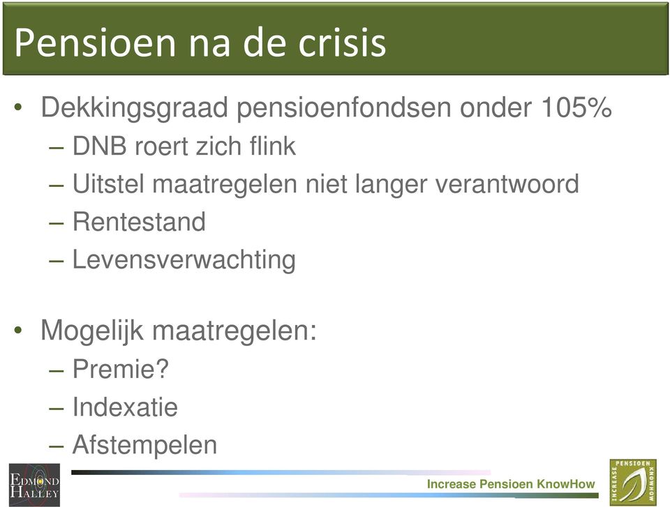 langer verantwoord Rentestand