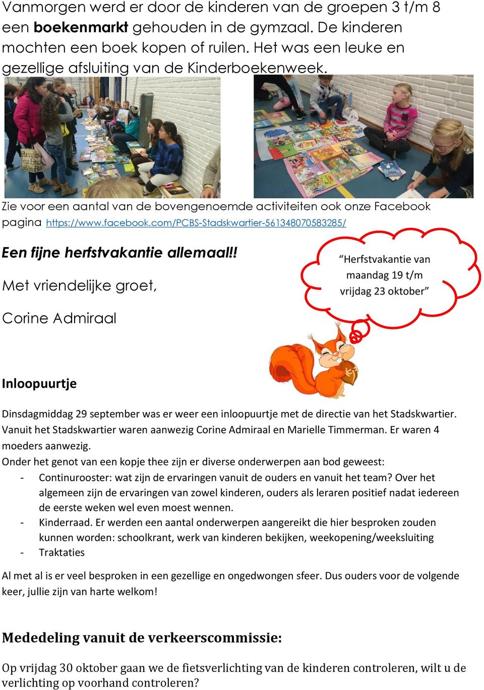 com/pcbs-stadskwartier-561348070583285/ Een fijne herfstvakantie allemaal!