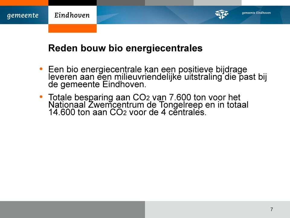 gemeente Eindhoven. Totale besparing aan CO2 van 7.