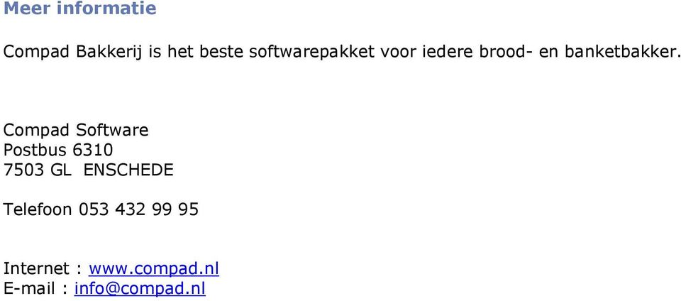 Compad Software Postbus 6310 7503 GL ENSCHEDE