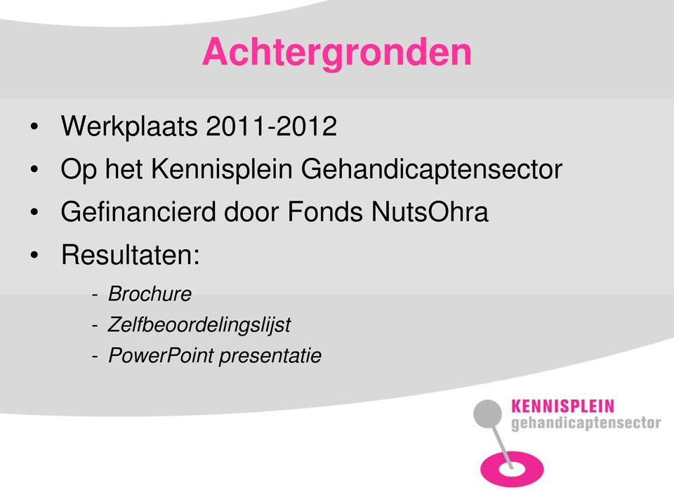 door Fonds NutsOhra Resultaten: - Brochure -