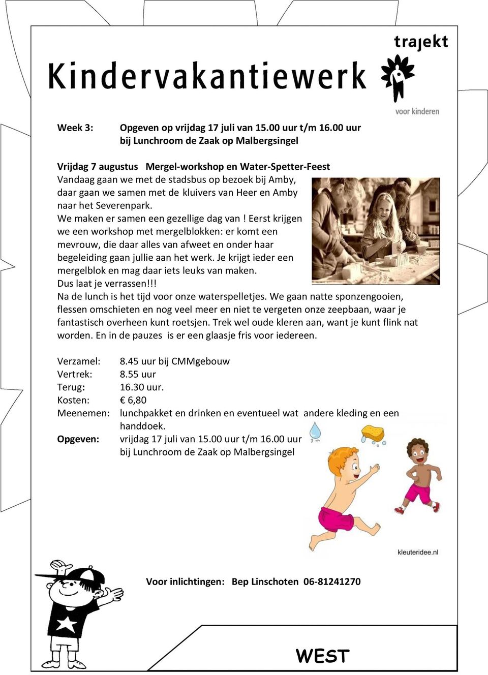 We maken er samen een gezellige dag van! Eerst krijgen we een workshop met mergelblokken: er komt een mevrouw, die daar alles van afweet en onder haar begeleiding gaan jullie aan het werk.