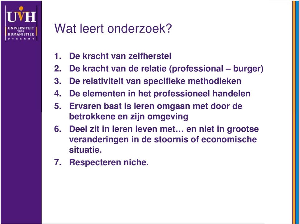 De elementen in het professioneel handelen 5.