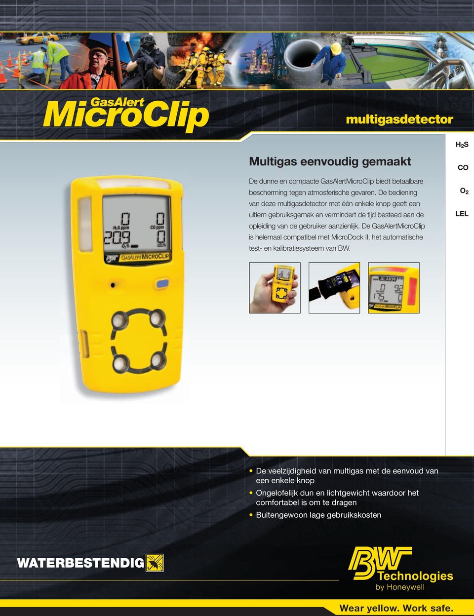 aanzienlijk. De GasAlertMicroClip is helemaal compatibel met MicroDock II, het automatische test- en kalibratiesysteem van BW.