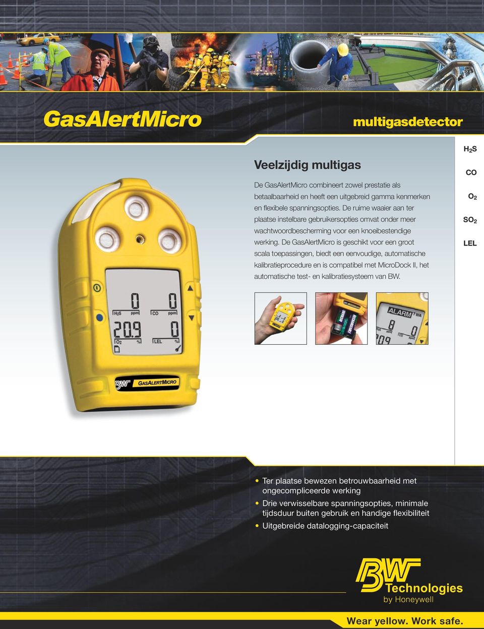 De GasAlertMicro is geschikt voor een groot scala toepassingen, biedt een eenvoudige, automatische kalibratieprocedure en is compatibel met MicroDock II, het automatische test- en
