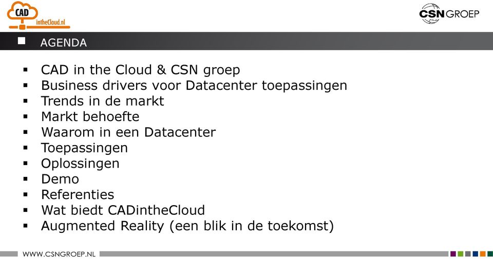 Waarom in een Datacenter Toepassingen Oplossingen Demo