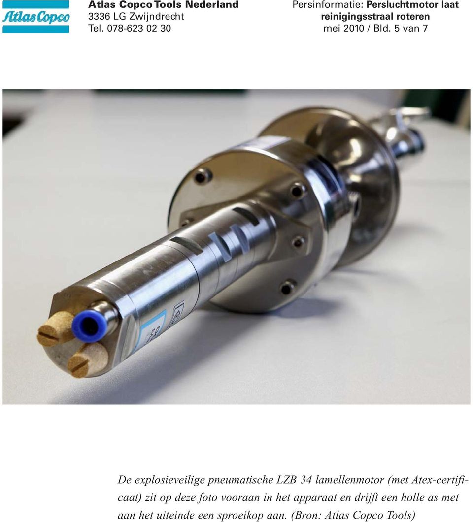 lamellenmotor (met Atex-certificaat) zit op deze foto