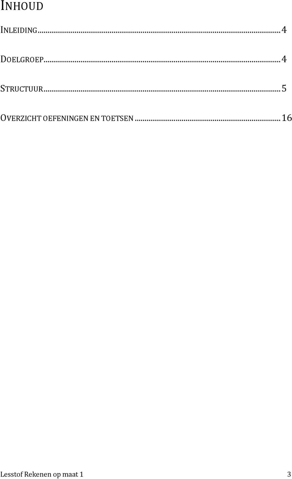 .. 5 OVERZICHT OEFENINGEN EN