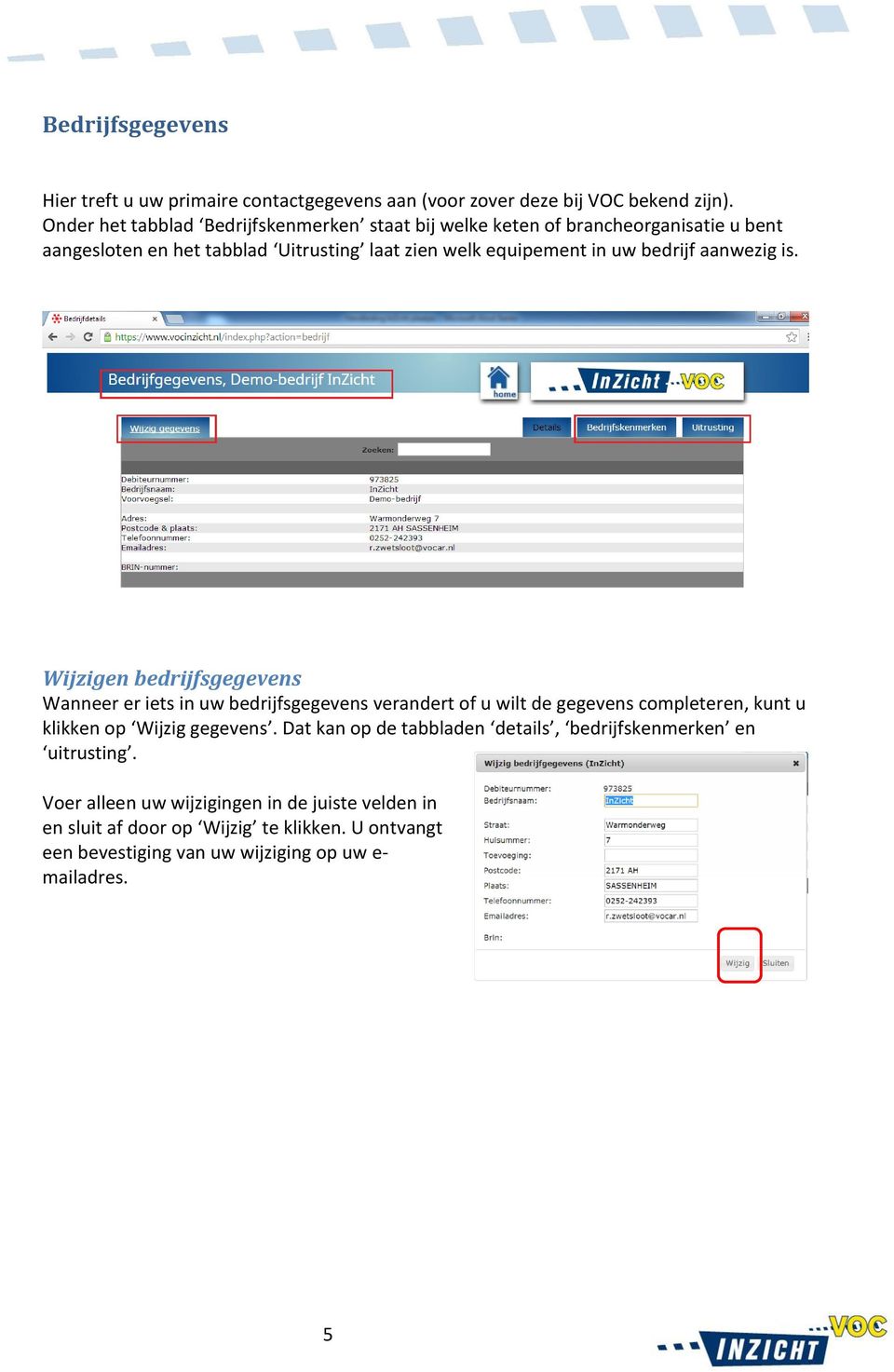 bedrijf aanwezig is.