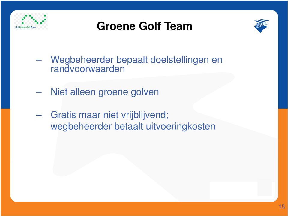 alleen groene golven Gratis maar niet