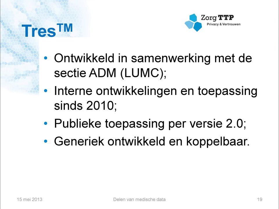 2010; Publieke toepassing per versie 2.