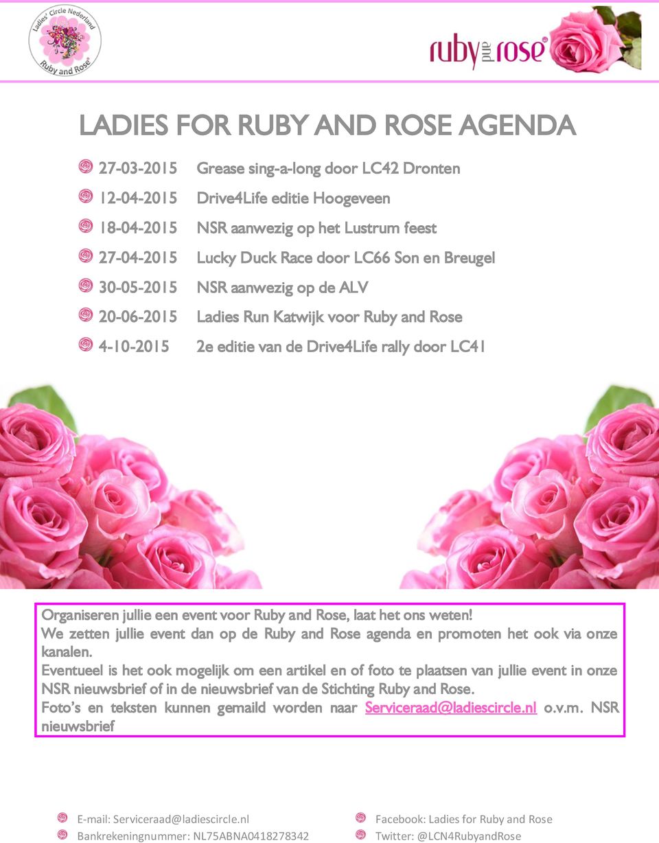 voor Ruby and Rose, laat het ons weten! We zetten jullie event dan op de Ruby and Rose agenda en promoten het ook via onze kanalen.
