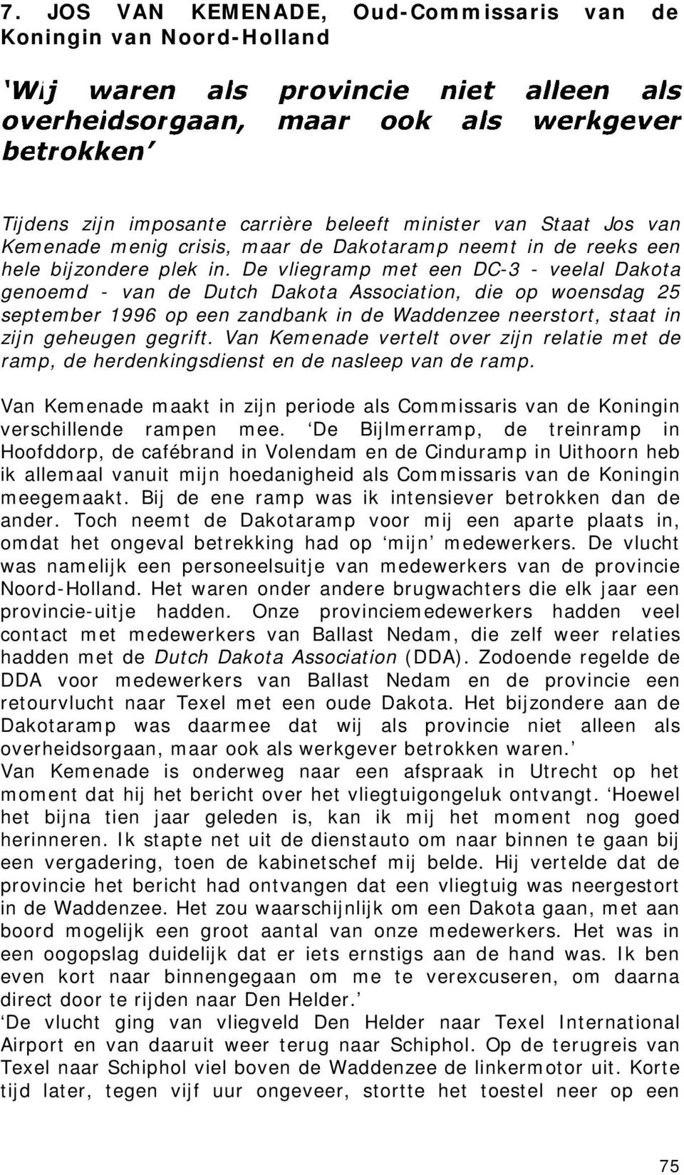 7. JOS VAN KEMENADE, Oud-Commissaris van de Koningin van Noord-Holland -  PDF Free Download