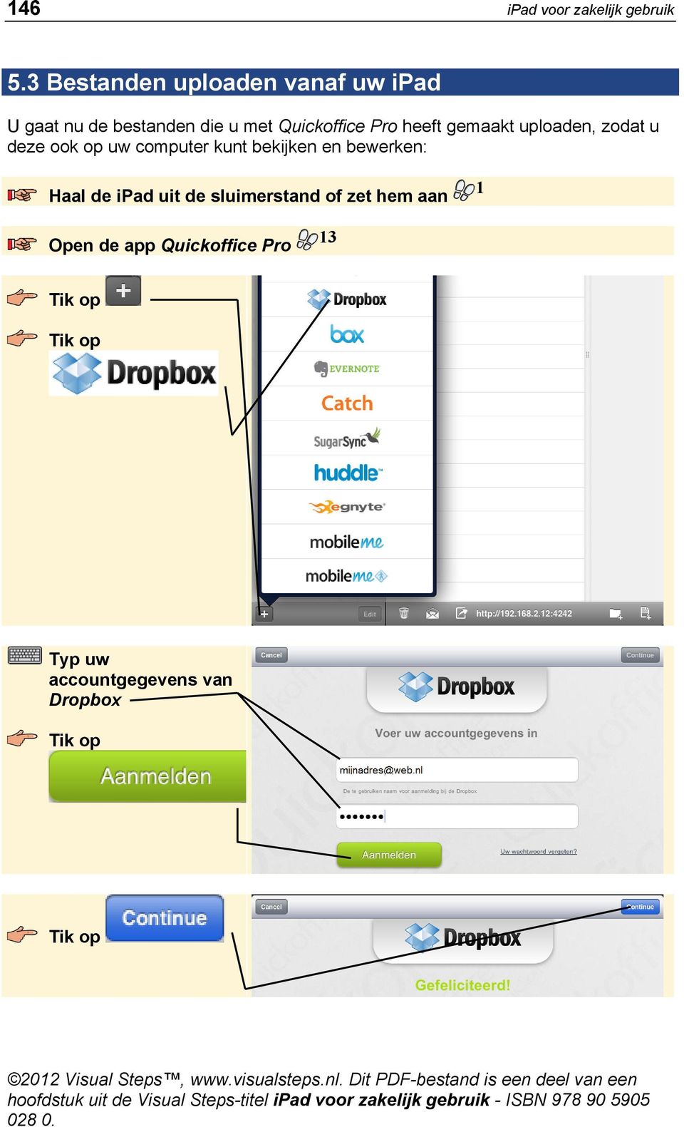 Quickoffice Pro heeft gemaakt uploaden, zodat u deze ook op uw computer kunt