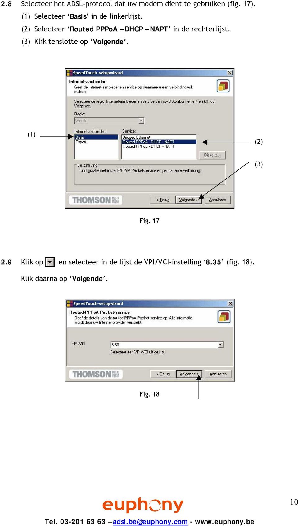 (2) Selecteer Routed PPPoA DHCP NAPT in de rechterlijst.