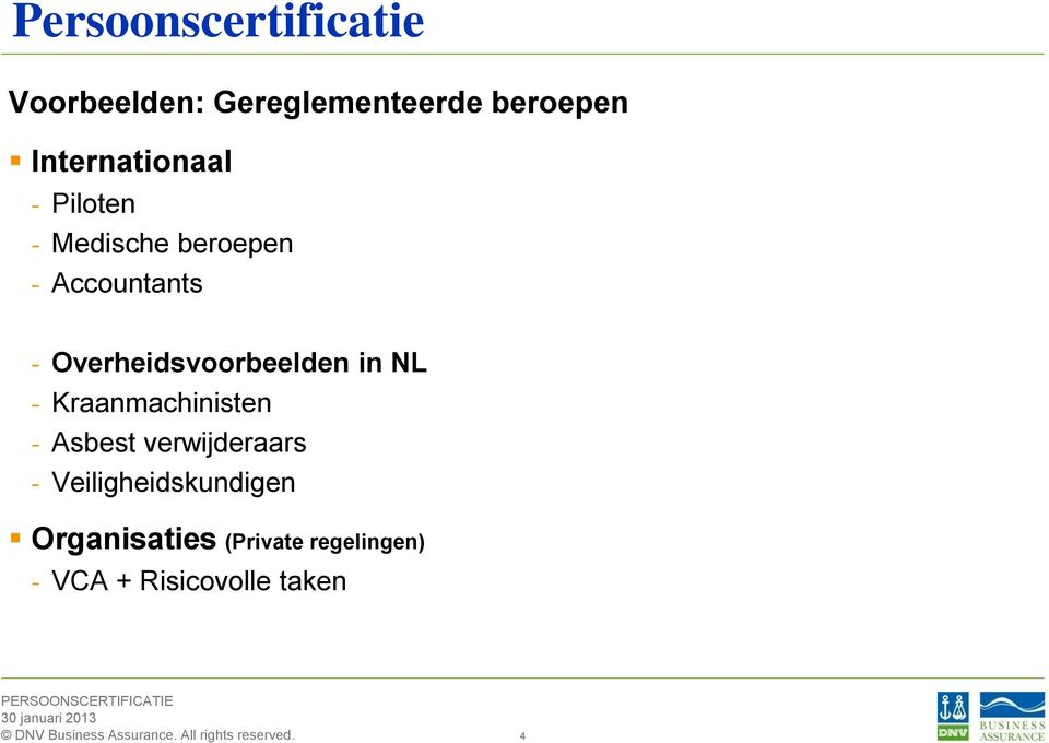 Overheidsvoorbeelden in NL - Kraanmachinisten - Asbest verwijderaars