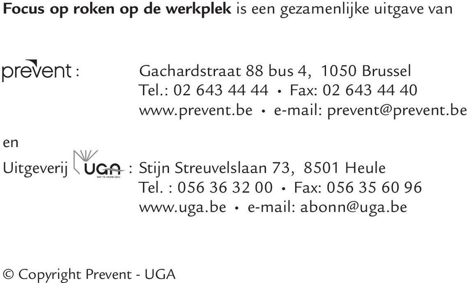 be e-mail: prevent@prevent.