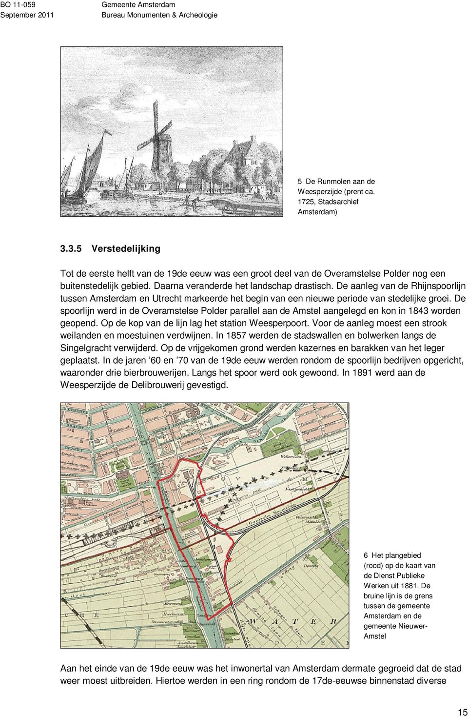 De aanleg van de Rhijnspoorlijn tussen Amsterdam en Utrecht markeerde het begin van een nieuwe periode van stedelijke groei.