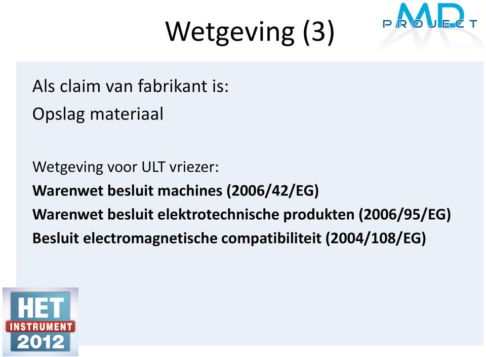 (2006/42/EG) Warenwet besluit elektrotechnische produkten