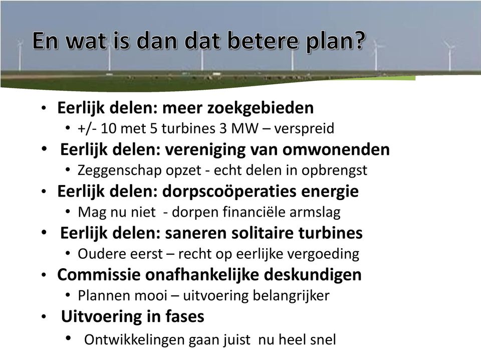 financiële armslag Eerlijk delen: saneren solitaire turbines Oudere eerst recht op eerlijke vergoeding Commissie
