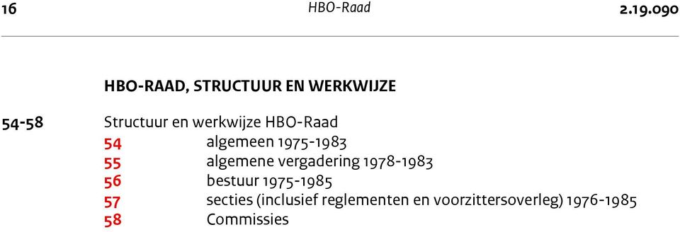 54-58 Structuur en werkwijze HBO-Raad 54 algemeen 1975-1983 55