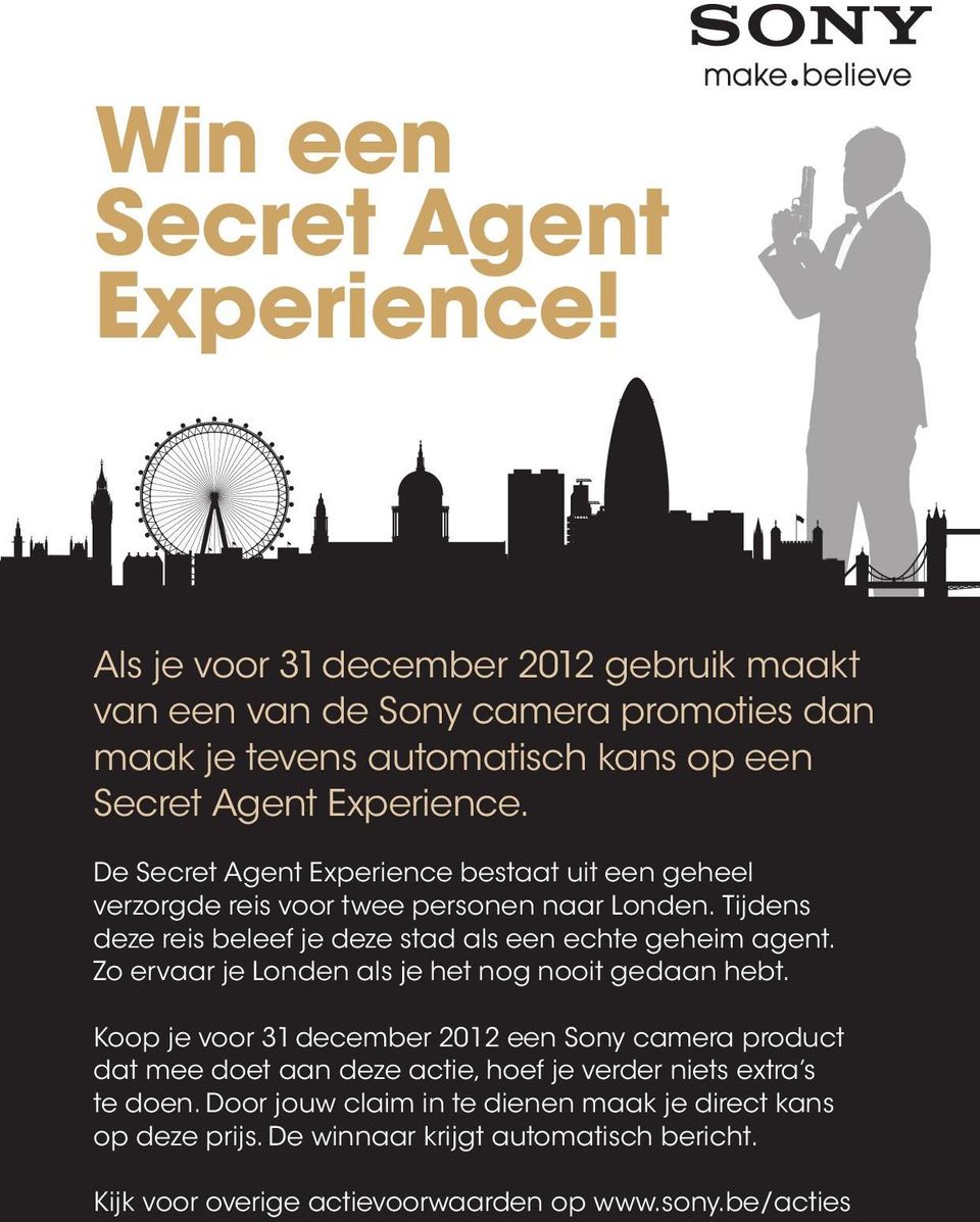 De Secret Agent Experience bestaat uit een geheel verzorgde reis voor twee personen naar Londen. Tijdens deze reis beleef je deze stad als een echte geheim agent.