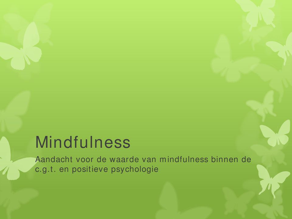 mindfulness binnen de c.