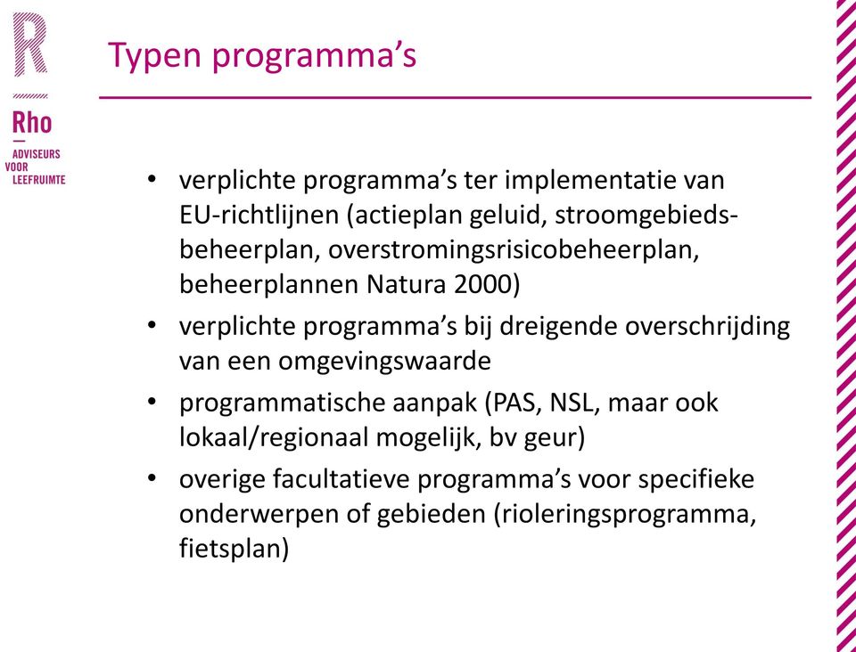 dreigende overschrijding van een omgevingswaarde programmatische aanpak (PAS, NSL, maar ook lokaal/regionaal