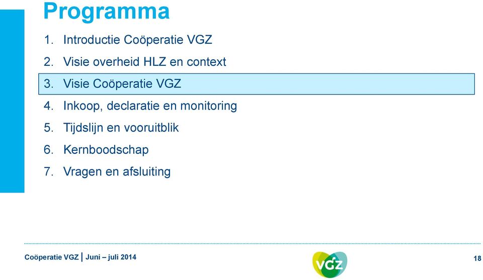 Visie Coöperatie VGZ 4.