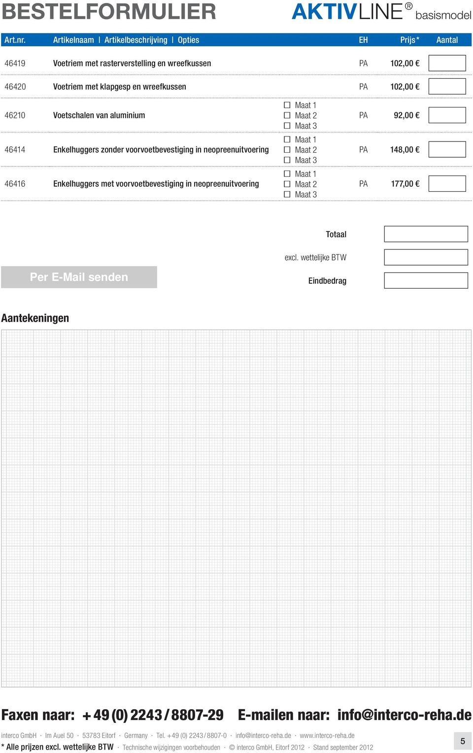 voorvoetbevestiging in neopreenuitvoering 46416 Enkelhuggers met voorvoetbevestiging in