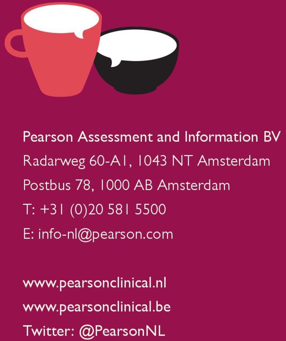 Amsterdam T: +31 (0)20 581 5500 E: info-nl@pearson.