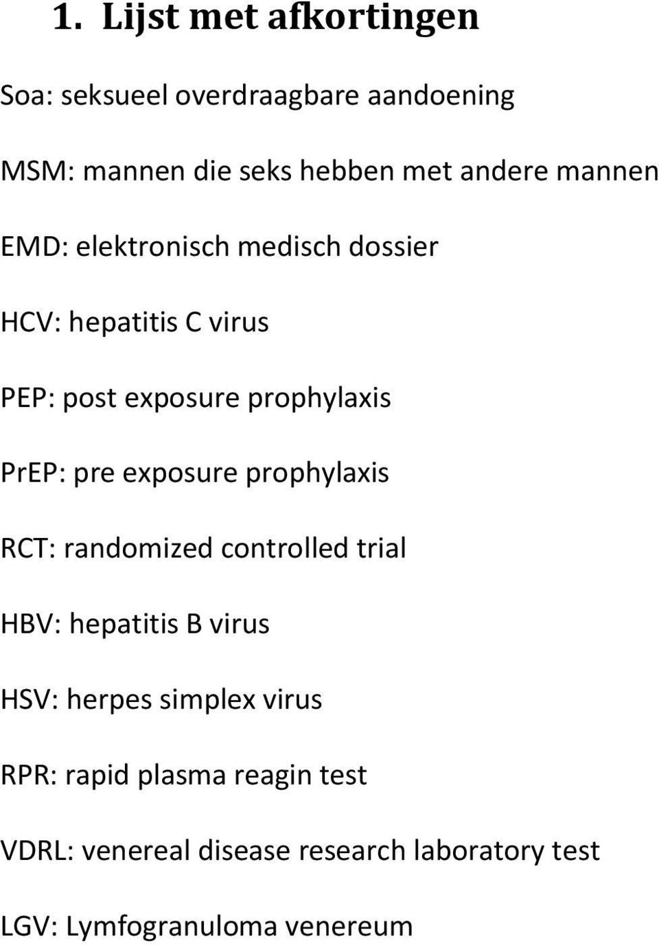 exposure prophylaxis RCT: randomized controlled trial HBV: hepatitis B virus HSV: herpes simplex virus