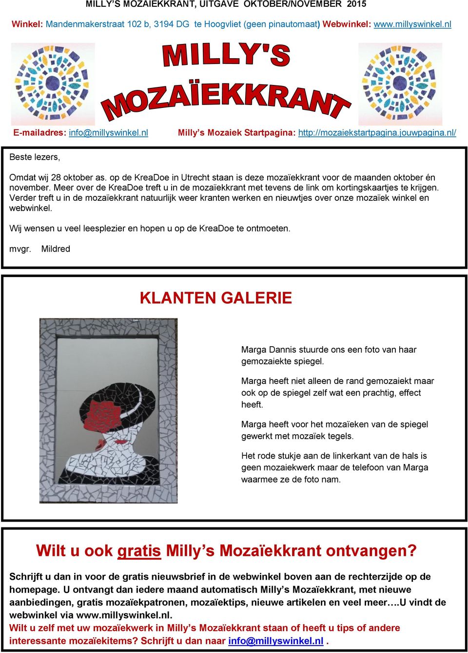 Meer over de KreaDoe treft u in de mozaïekkrant met tevens de link om kortingskaartjes te krijgen.