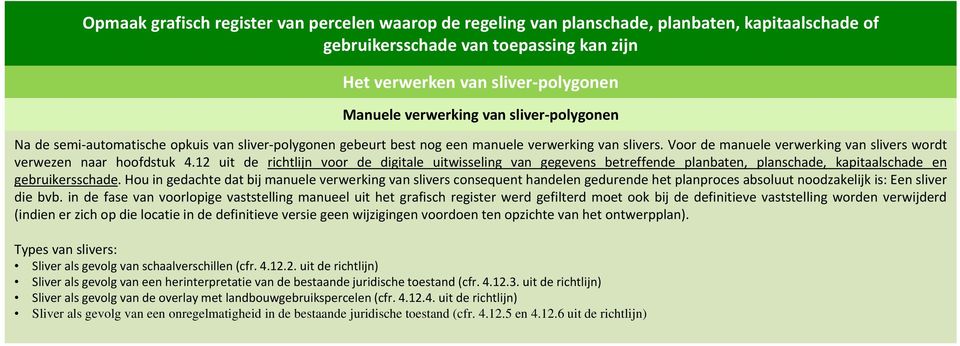 12 uit de richtlijn voor de digitale uitwisseling van gegevens betreffende planbaten, planschade, kapitaalschade en gebruikersschade.