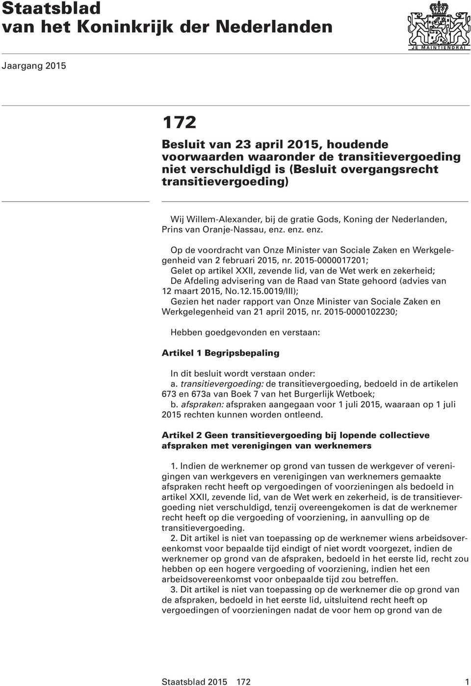 enz. enz. Op de voordracht van Onze Minister van Sociale Zaken en Werkgelegenheid van 2 februari 2015, nr.