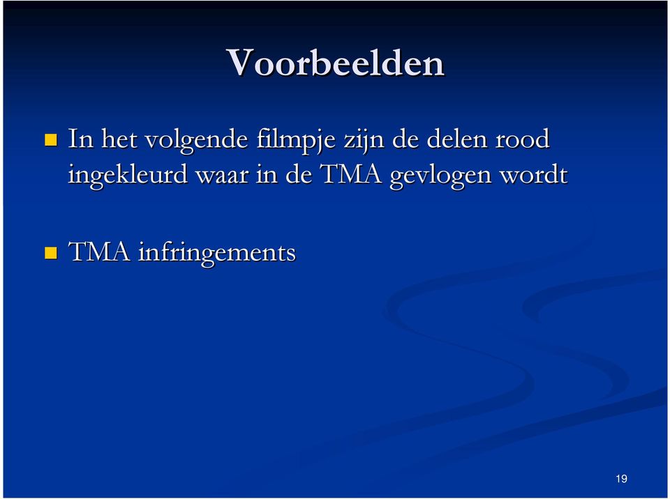 ingekleurd waar in de TMA