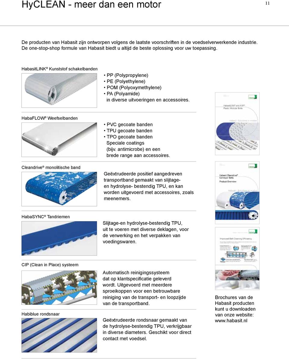HabasitLINK Kunststof schakelbanden PP (Polypropylene) PE (Polyethylene) POM (Polyoxymethylene) PA (Polyamide) in diverse uitvoeringen en accessoires.