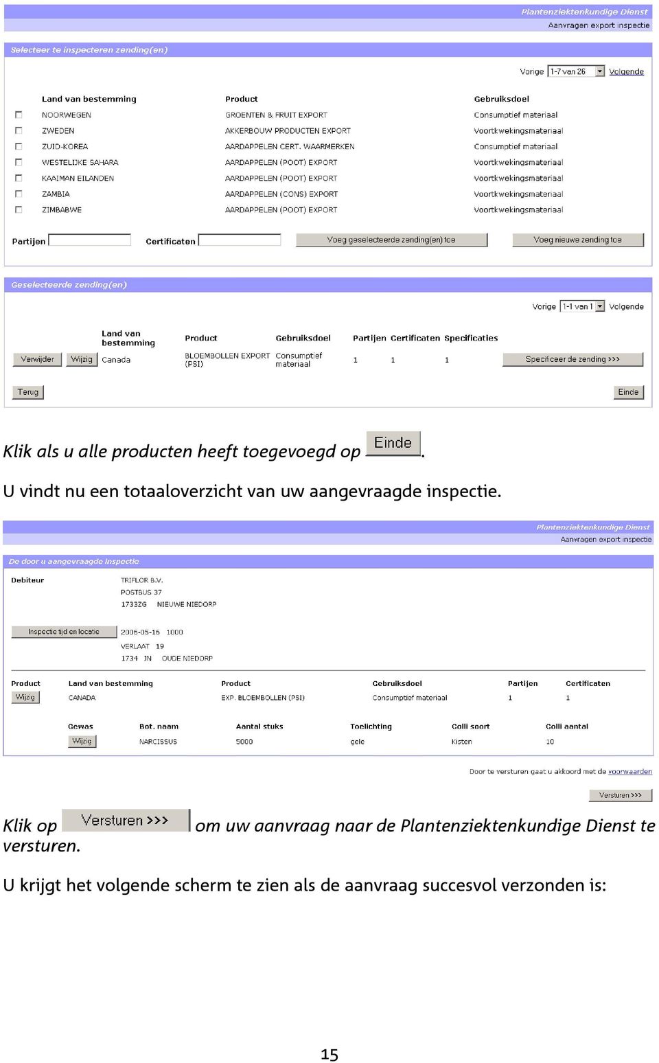 Klik op versturen.