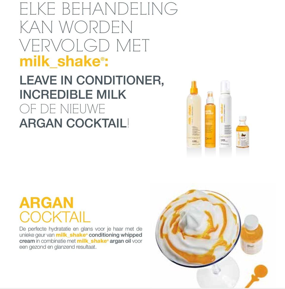 ARGAN COCKTAIL De perfecte hydratatie en glans voor je haar met de unieke geur