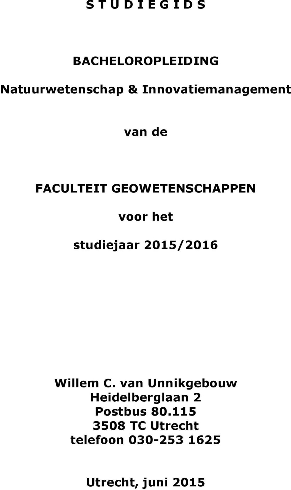 studiejaar 2015/2016 Willem C.