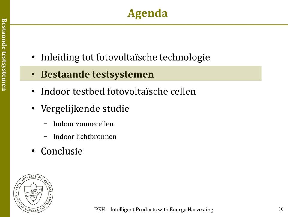 Vergelijkende studie Indoor zonnecellen Indoor