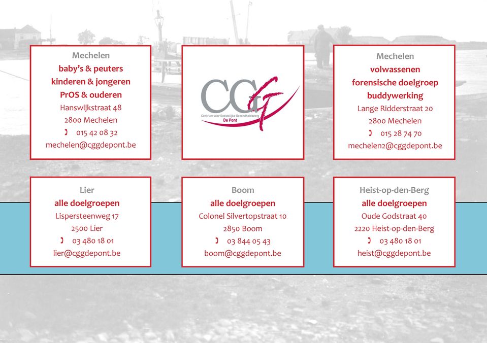 be Lier alle doelgroepen Lispersteenweg 17 2500 Lier 03 480 18 01 lier@cggdepont.