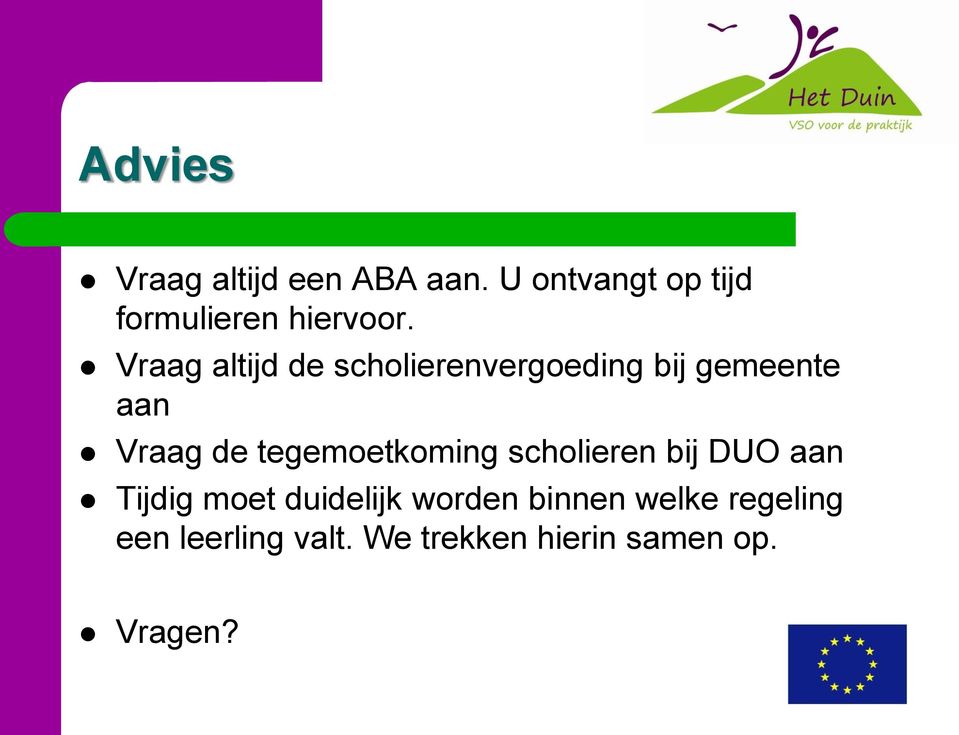 Vraag altijd de scholierenvergoeding bij gemeente aan Vraag de