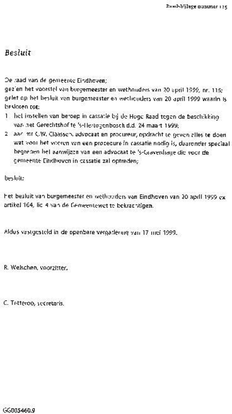 s-hertogenbosch d.d. 24 maart 1999; 2 aan mr C.W.