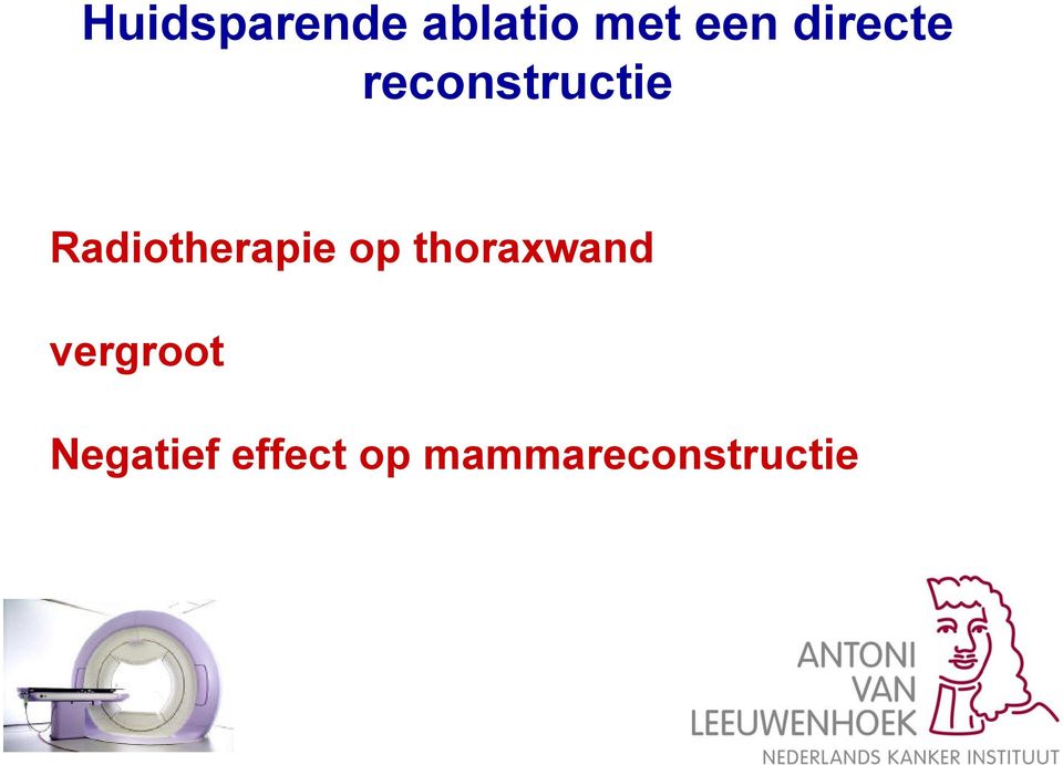 Radiotherapie op thoraxwand