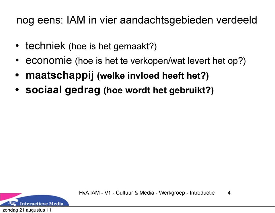 ) economie (hoe is het te verkopen/wat levert het op?