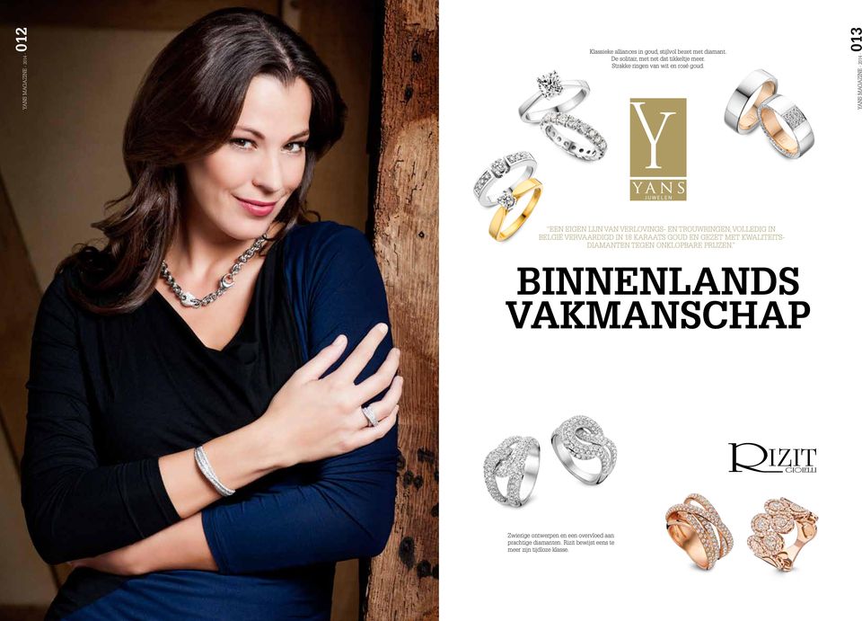 Yans MAGAZINE - 2014-013 Een eigen lijn van verlovings- en trouwringen, volledig in België vervaardigd in 18 karaats