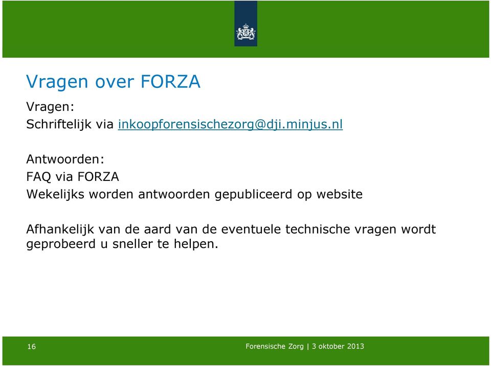 nl Antwoorden: FAQ via FORZA Wekelijks worden antwoorden