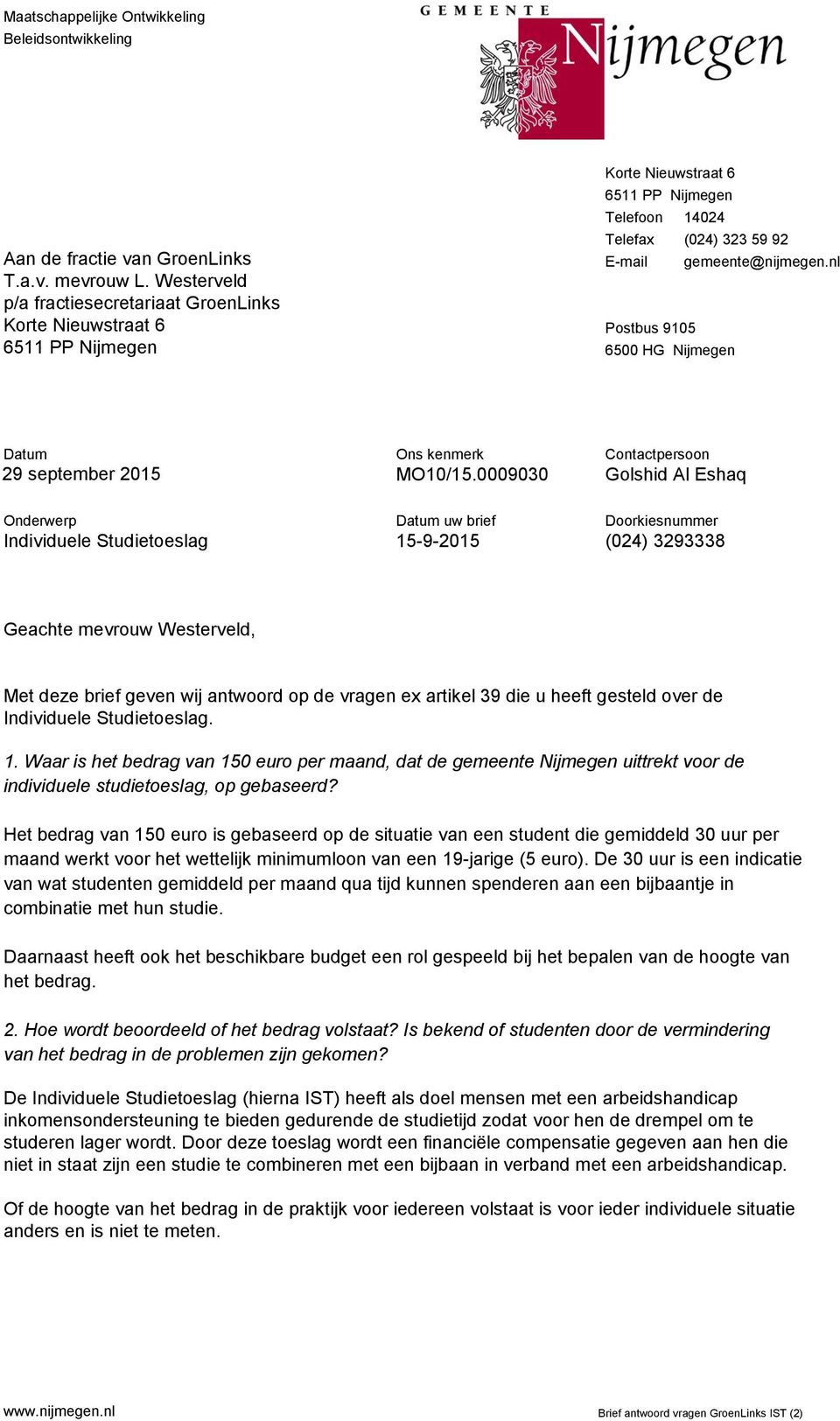 nl Postbus 9105 6500 HG Nijmegen Datum 29 september 2015 Ons kenmerk MO10/15.